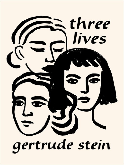 Title details for Three Lives by Gertrude Stein - Wait list